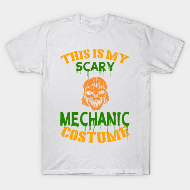 This Is My Scary Mechanic Costume T-Shirt-TOZ